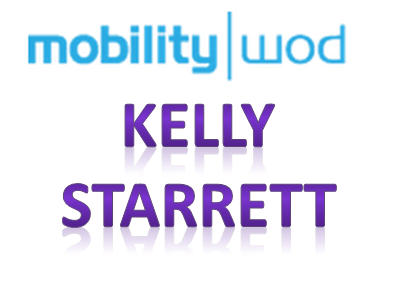 mobility wod kelly starrett